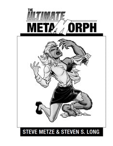 The Ultimate Metamorph