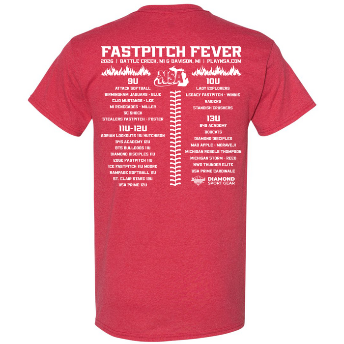 Pre-order the 2026 NSA Fastpitch Fever Tournament Shirt by DSG Apparel—a red cotton blend tee with white back text listing event details and team names by age groups: 9U, 10U, 11U-12U, and 13U.