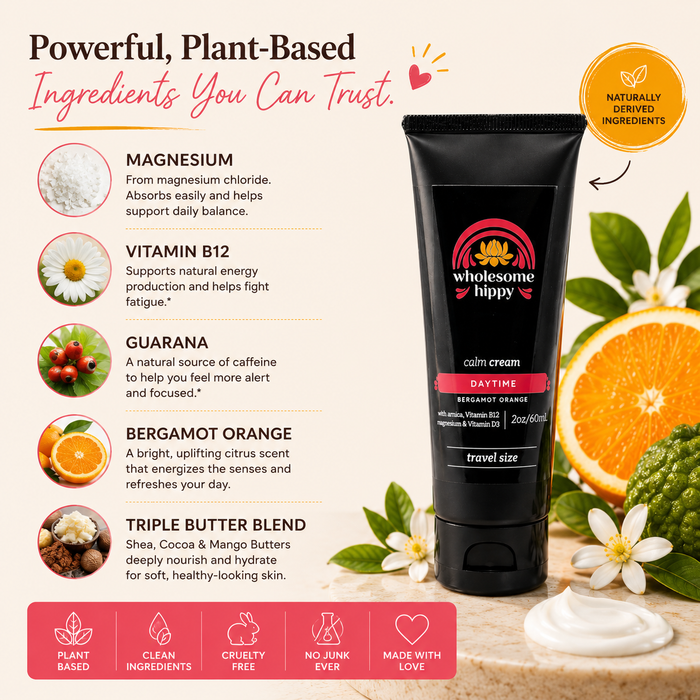 Daytime Calm Cream | Magnesium Cream + D3 | Bergamot Orange | 2oz