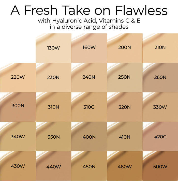 A Fresh Take on Flawless with Hyaluronic Acid, Vitamins C and E in a diverse range of shades.