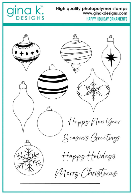 Gina K. Designs - Stamp & Die Set - Happy Holiday Ornaments. Happy Holiday Ornaments is a stamp and die set by Hannah Drapinski. This set is made of premium clear photopolymer and measures 6" X 8". Made in the USA. Available at Embellish Away located in Bowmanville Ontario Canada.