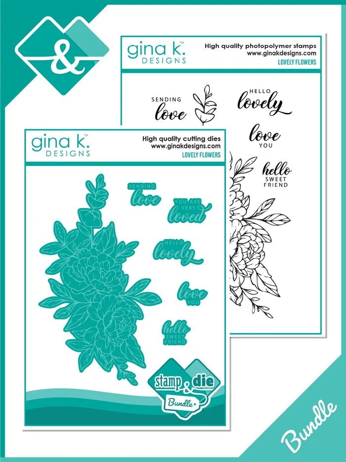 Gina K. Designs - Stamp &amp; Die Set - Lovely Flowers. Lovely Flowers is a stamp set by Gina K Designs. This set is made of premium clear photopolymer and measures 6" X 8".&nbsp; Made in the USA. Available at Embellish Away located in Bowmanville Ontario Canada.