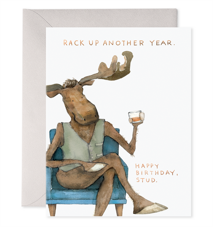 Moose birthday card with 'Rack up another year' and 'Happy Birthday, Stud' text.