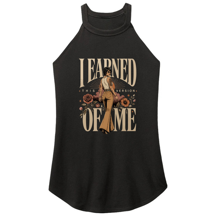 I Earned This Version Of Me Rocker Tee or Tank